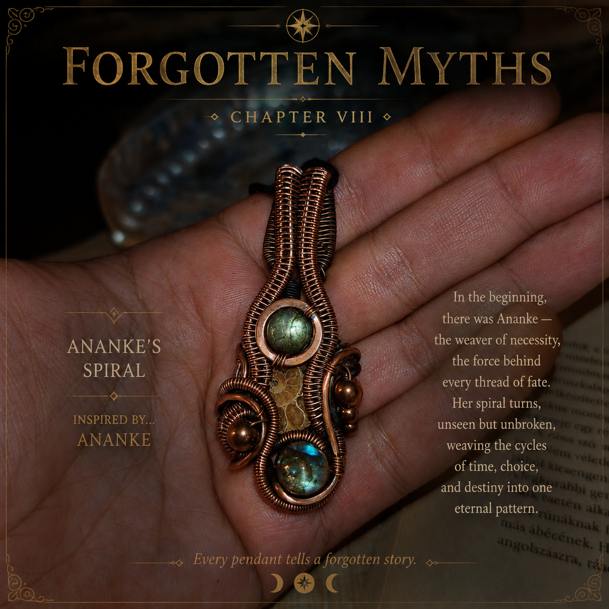 Ananke's Spiral – Forgotten Myths VIII. fejezet, kézzel készített labradorit vörösréz medál kézben tartva, görög mitológia ihlette
